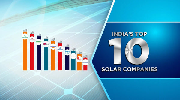 Top 10 Solar Companies in India, 2023