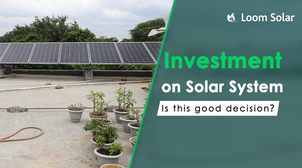 Is Solar A Viable Investment Option?