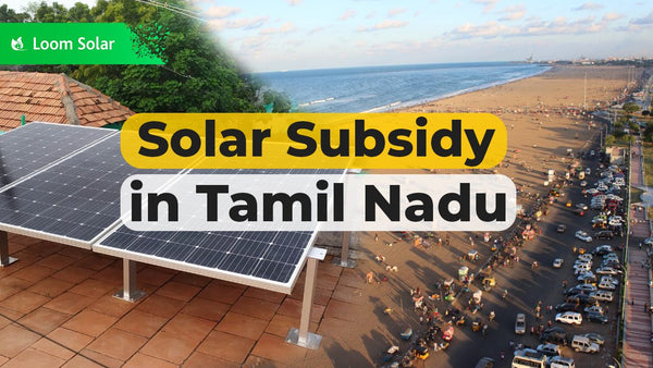 Solar Panel Subsidy in Tamilnadu, 2024