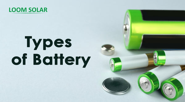 How many types of batteries?